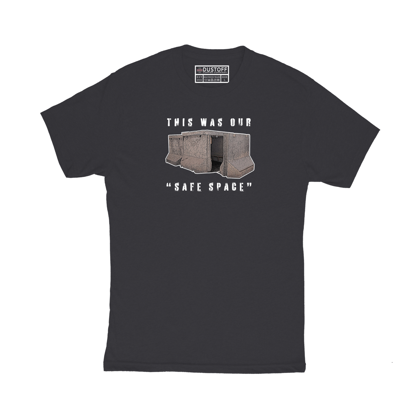 Safe Space Bunker T-Shirt - DUSTOFF Coffee Company