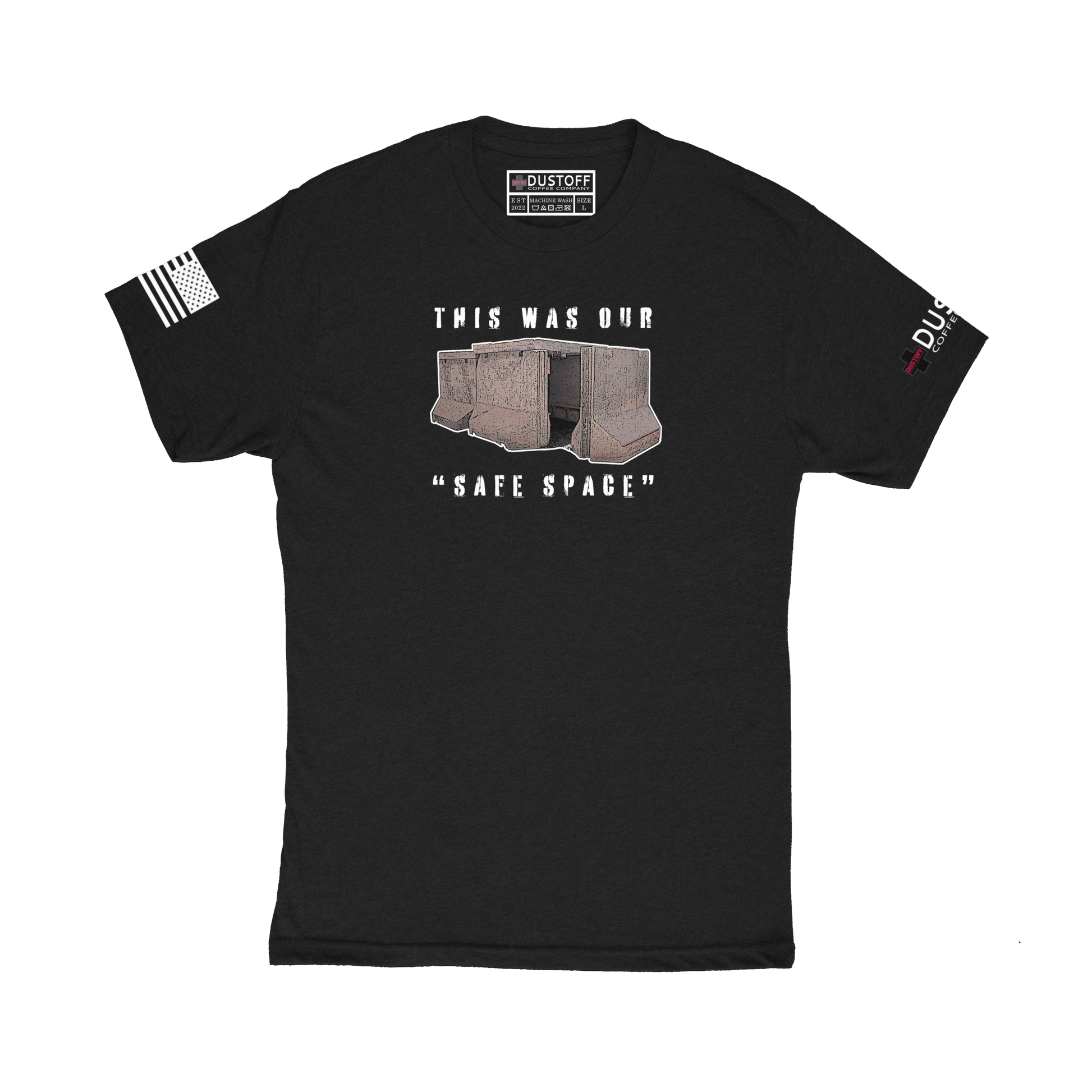 THIS WAS OUR "SAFE SPACE" BUNKER T-SHIRT