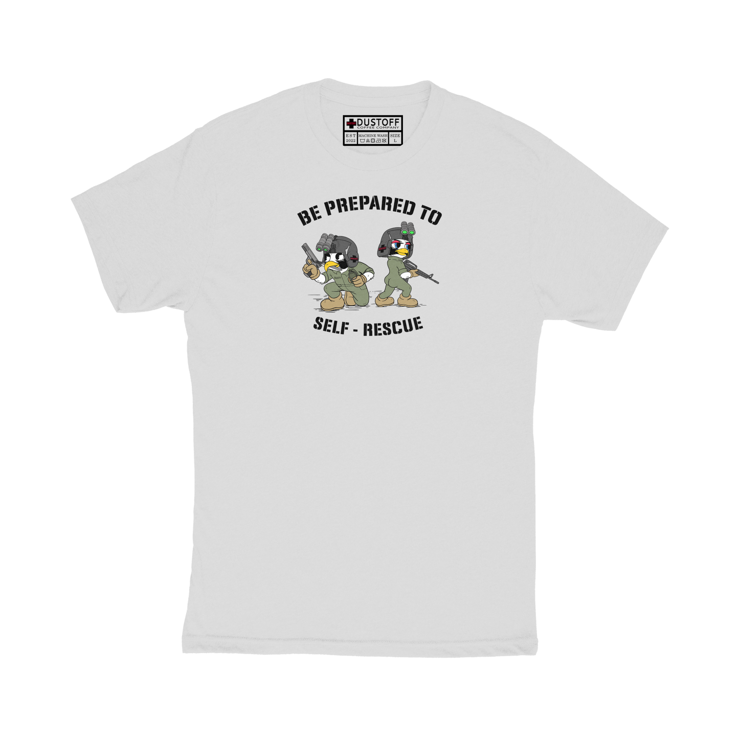 Be Prepared to Self-Rescue T-Shirt - DUSTOFF Coffee Company