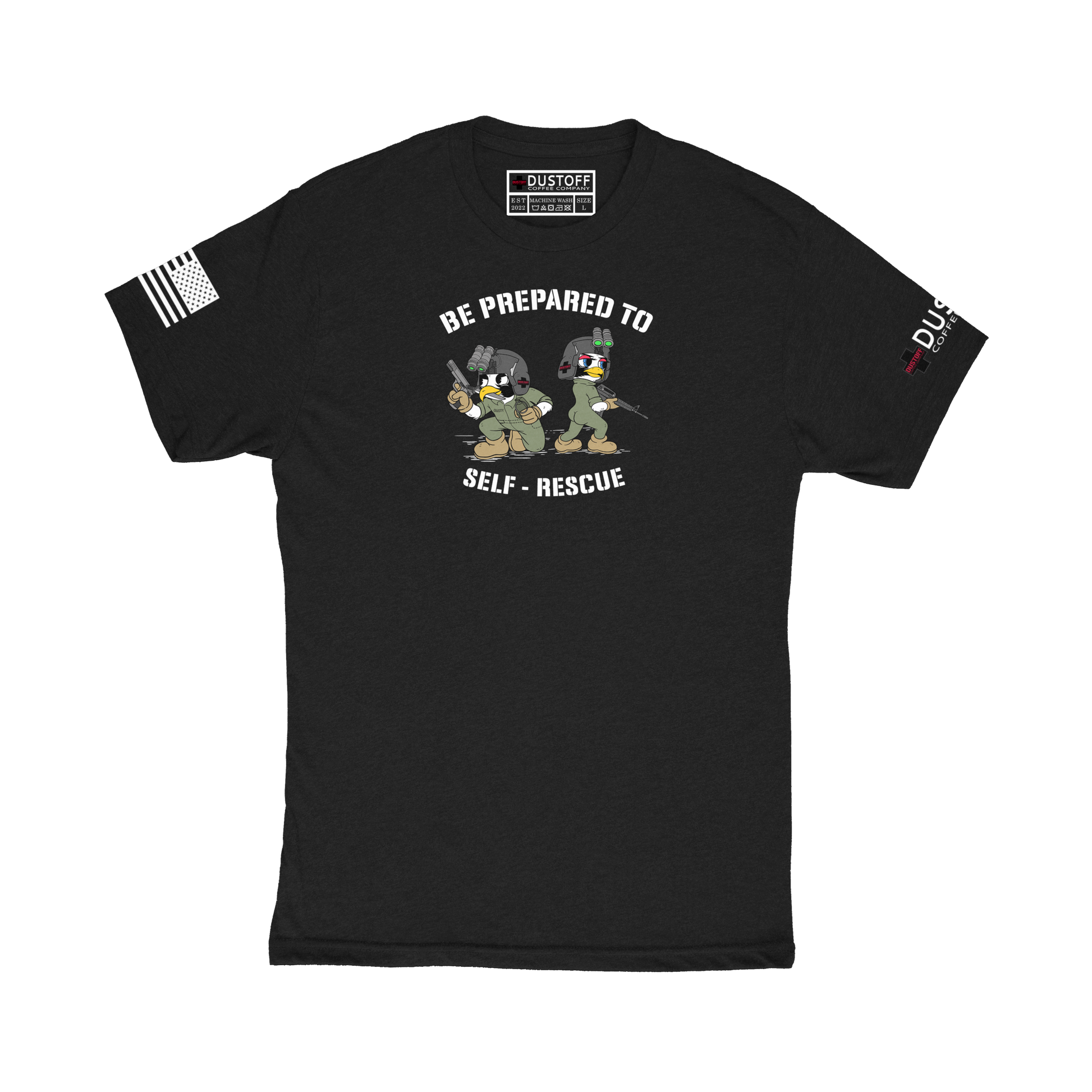 Be Prepared to Self-Rescue T-Shirt - DUSTOFF Coffee Company
